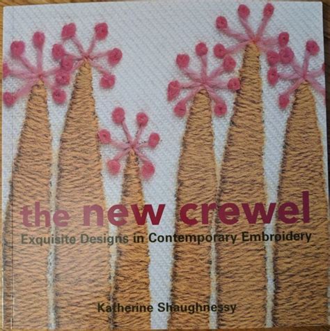 the new crewel exquisite designs in contemporary embroidery Kindle Editon